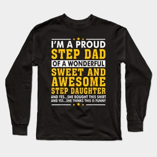 Funny Step Dad Fathers Day Gift Step Daughter Stepdad Long Sleeve T-Shirt